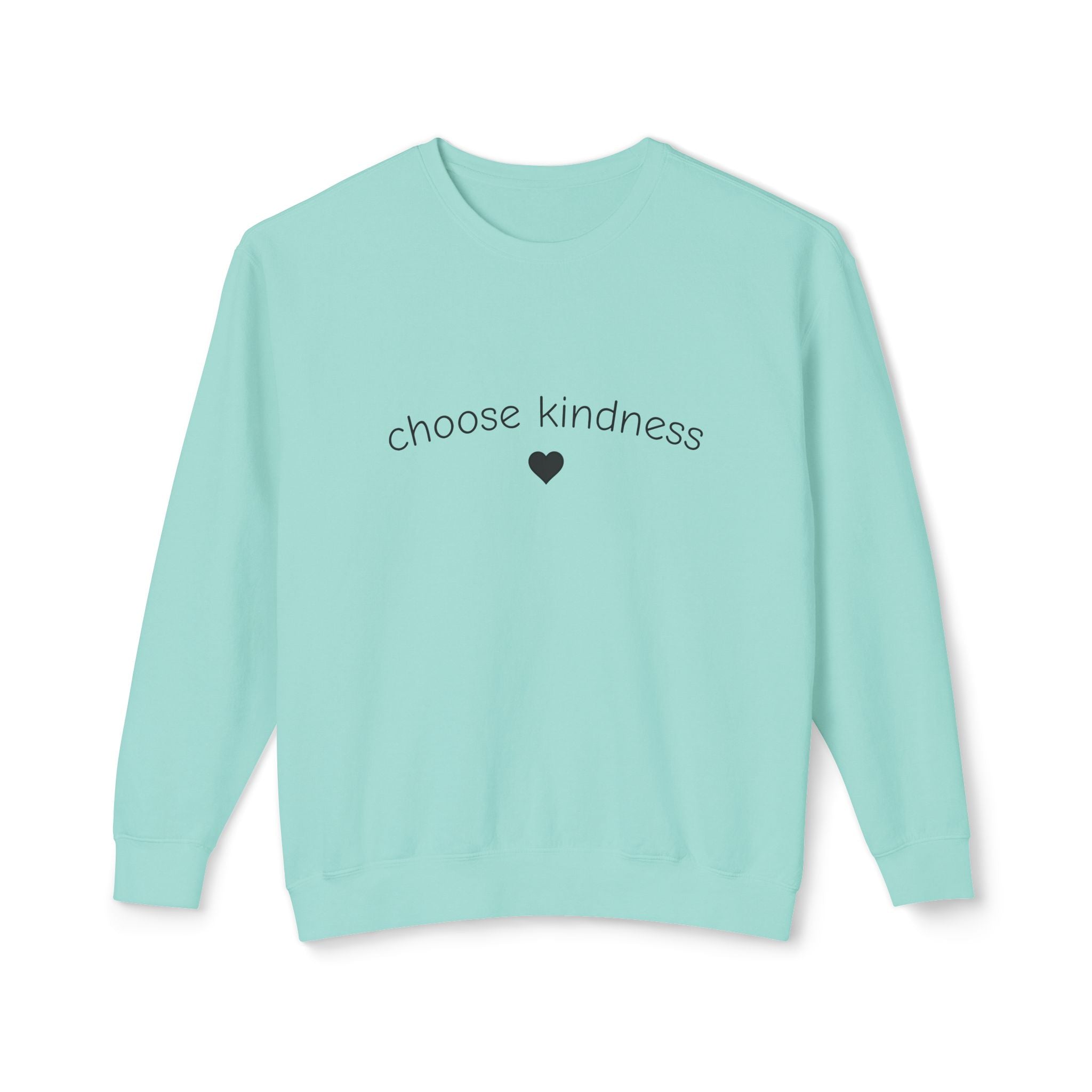 Choose Kindness Sweatshirt — Minimal Heart Crewneck