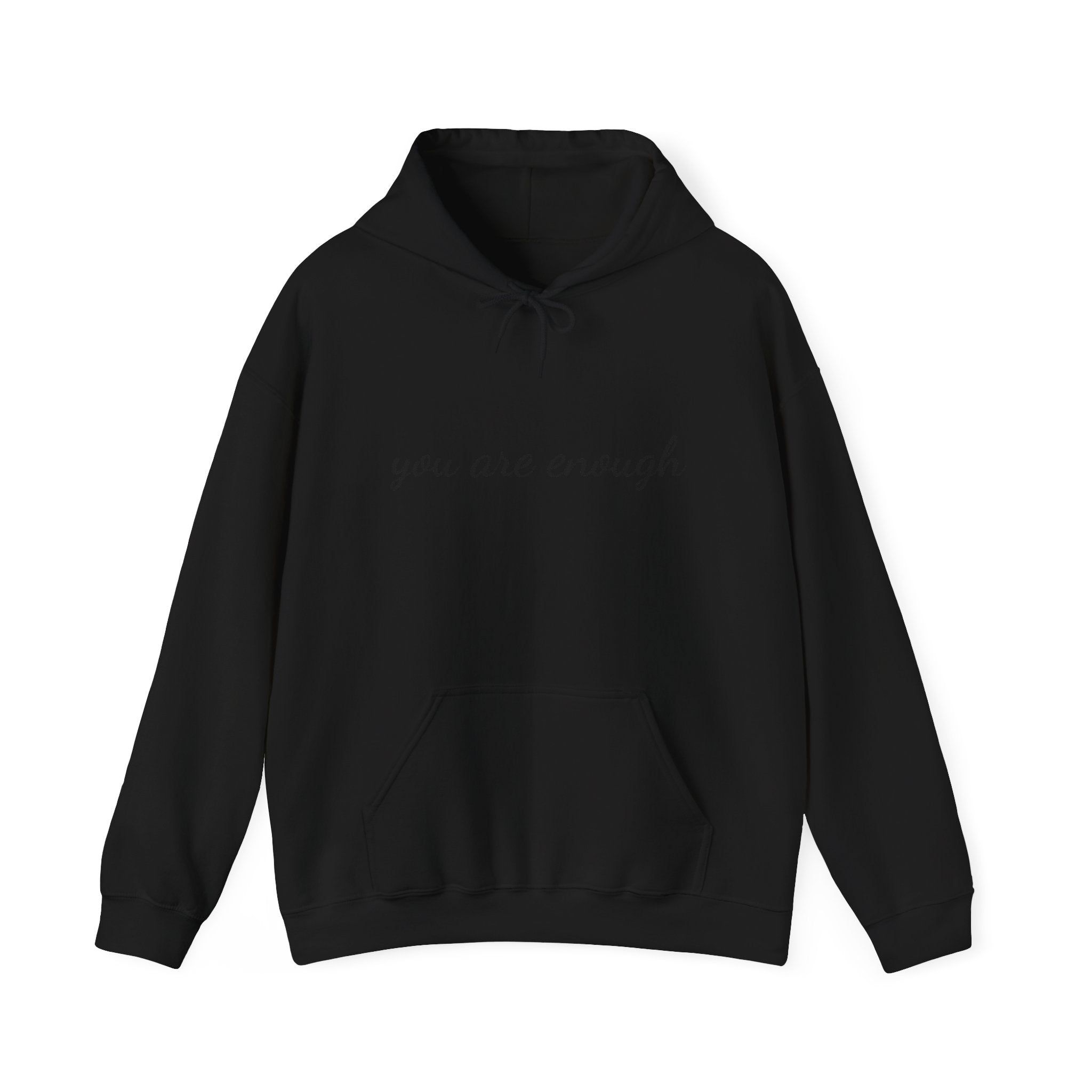 You Are Enough Hoodie — Inspirational Message Comfort Pullover