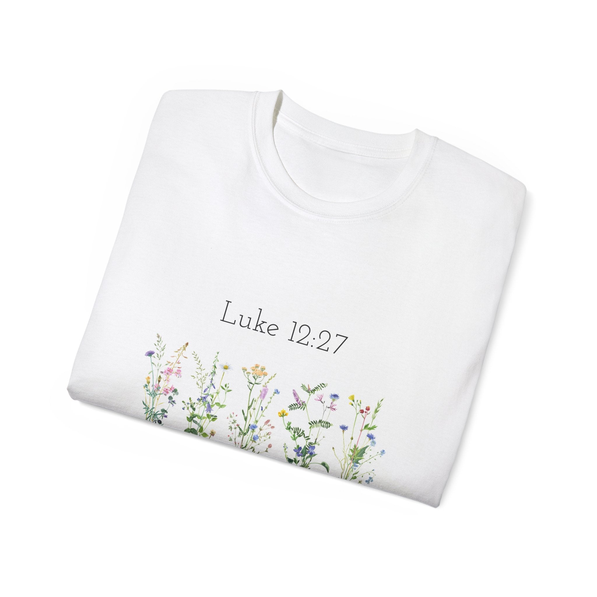 Christian Floral T‑Shirt — Luke 12:27 Scripture Tee